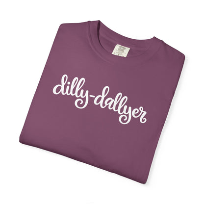 Dilly-Dallyer tee for grown-ups