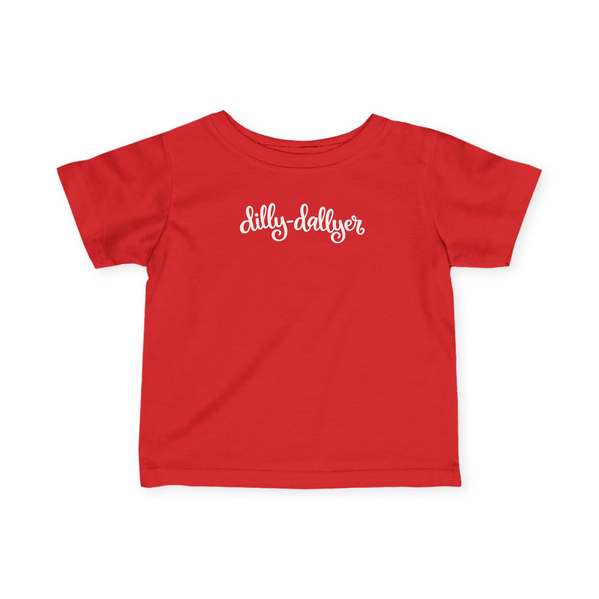 Red Dilly-Dallyer infant T-shirt, front product mockup with script design.