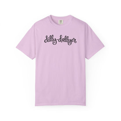 Dilly-Dallyer tee for grown-ups