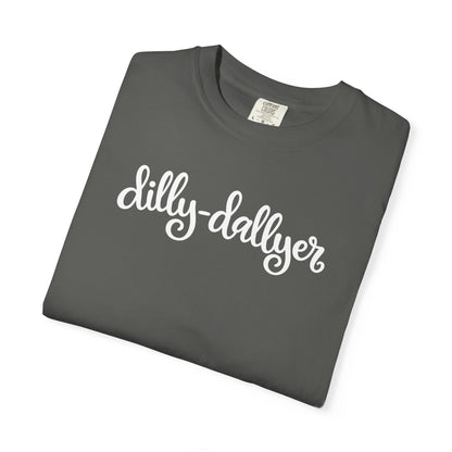 Dilly-Dallyer tee for grown-ups