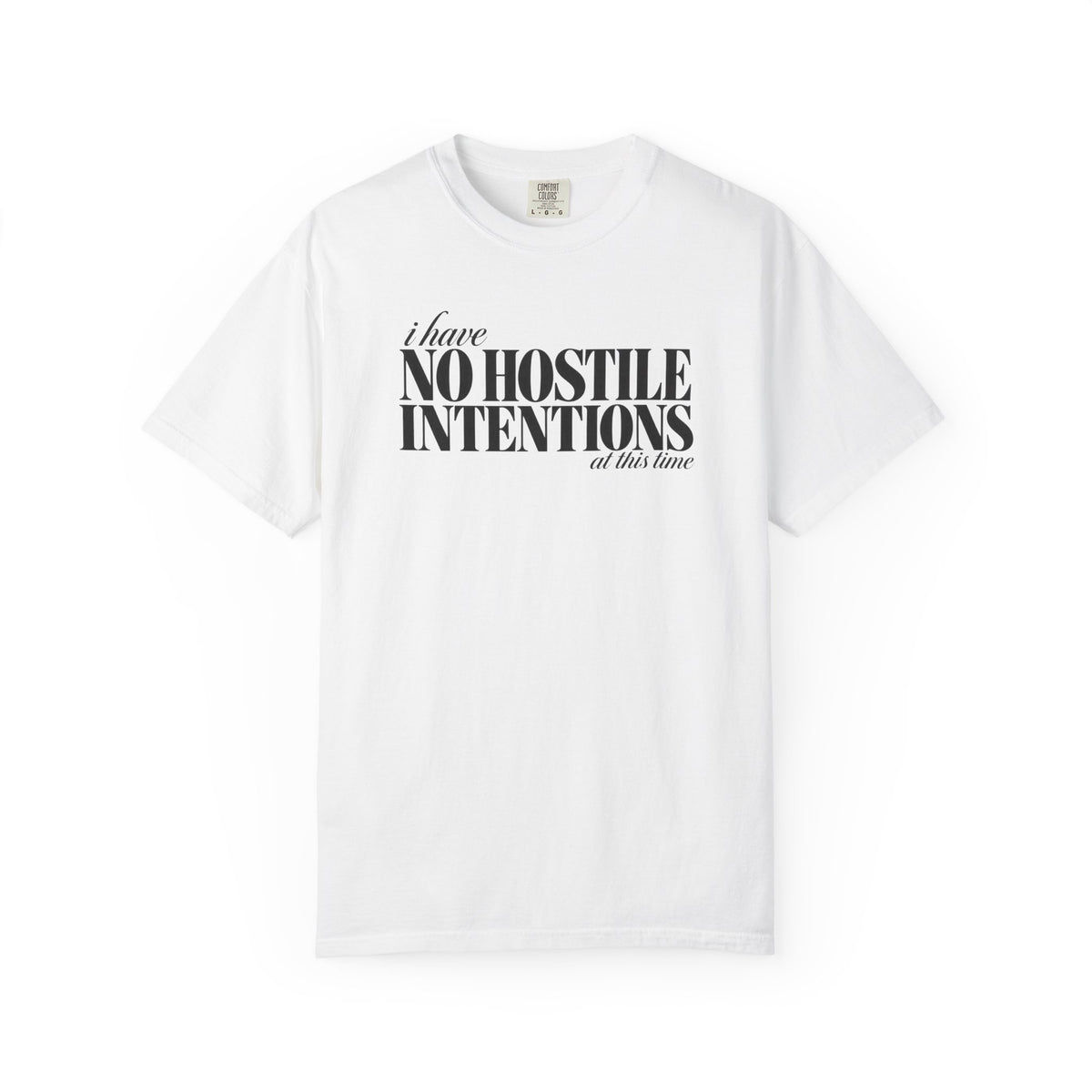 No Hostile Intentions tee