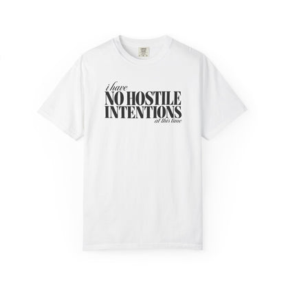 No Hostile Intentions tee