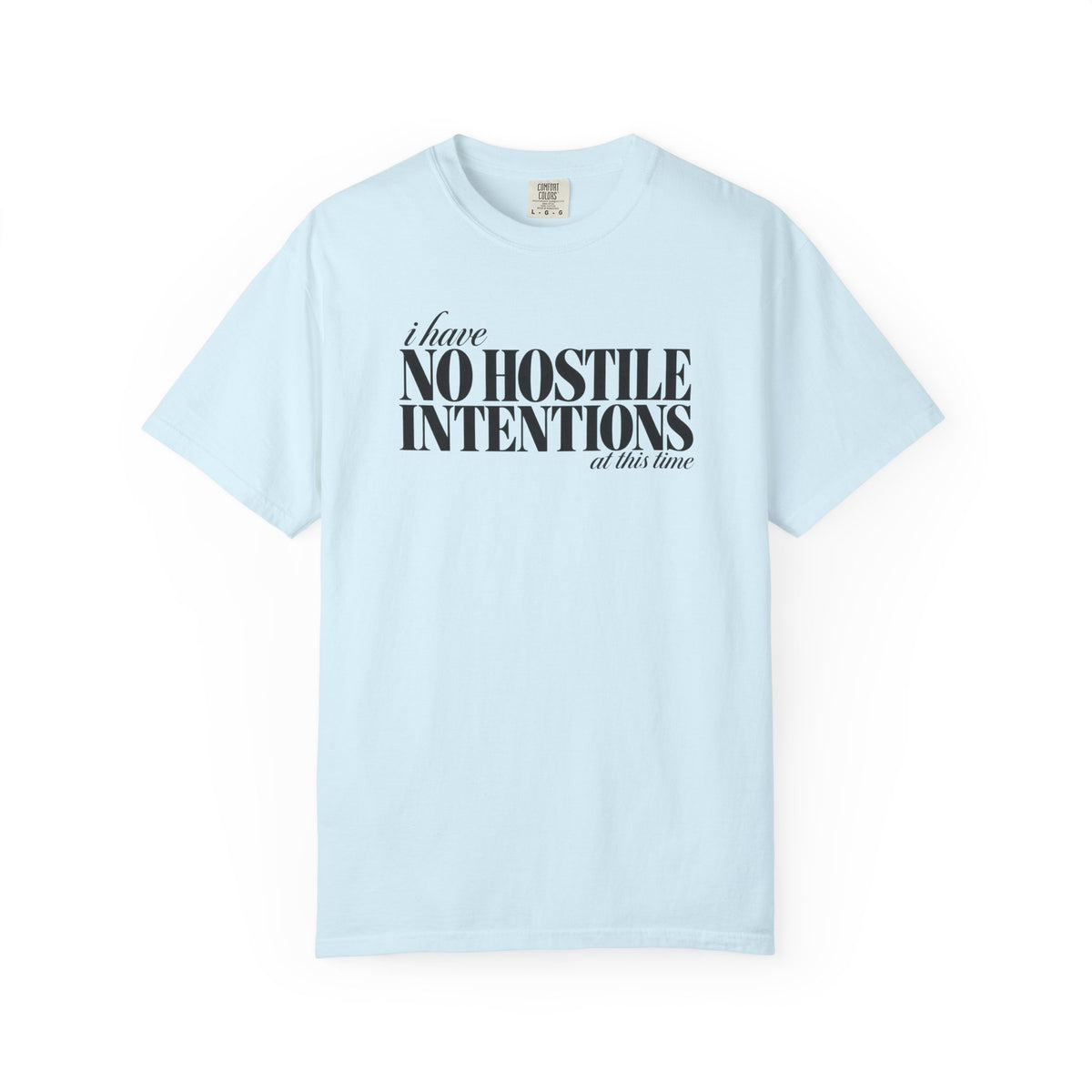 No Hostile Intentions tee