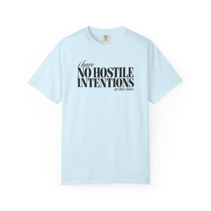 No Hostile Intentions tee