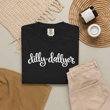 Dilly-Dallyer tee for grown-ups