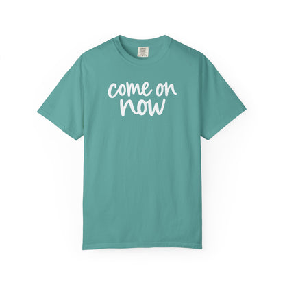 Seafoam Come On Now garment-dyed adult T-shirt, front product mockup.