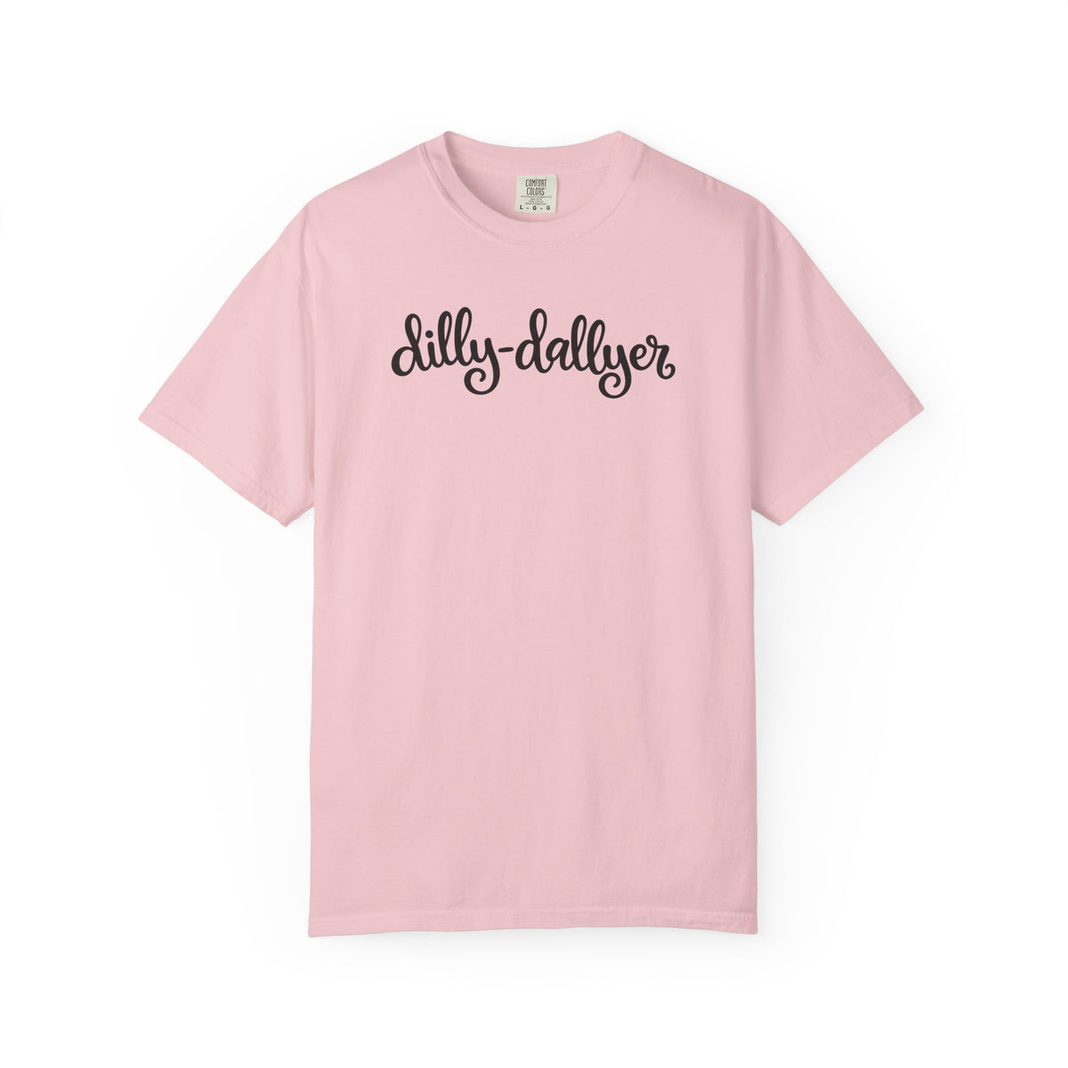 Dilly-Dallyer tee for grown-ups