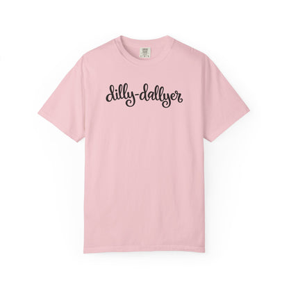 Dilly-Dallyer tee for grown-ups