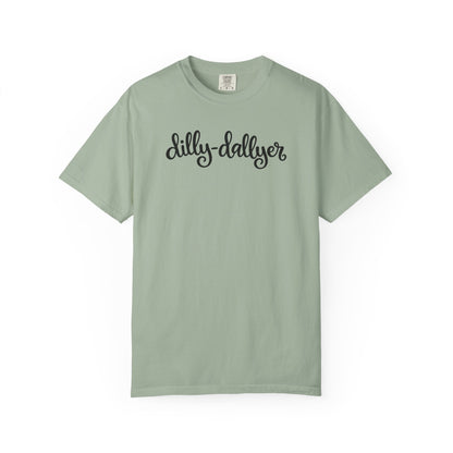 Dilly-Dallyer tee for grown-ups